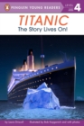 Image for Titanic : The Story Lives On!