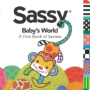 Image for Baby&#39;s World : A First Book of Senses