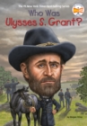 Image for Who Was Ulysses S. Grant?