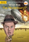 Image for What Was the Hindenburg?