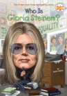 Image for Who Is Gloria Steinem?