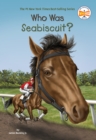 Image for Who Was Seabiscuit?