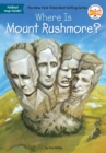 Image for Where Is Mount Rushmore?