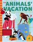 Image for The Animals&#39; Vacation
