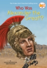 Image for Who Was Alexander the Great?