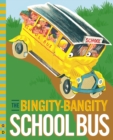 Image for The Bingity-Bangity School Bus