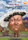 Image for Who was Henry VIII?