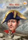 Image for Who Was Napoleon?