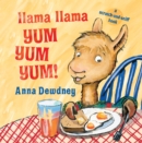 Image for Llama Llama Yum Yum Yum! : A Scratch-and-Sniff Book