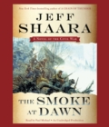 Image for The Smoke at Dawn : A Novel of the Civil War