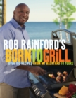 Image for Rob Rainford&#39;s Born to Grill