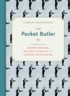 Image for Pocket Butler: A Compact Guide to Modern Manners, Business Etiquette and Everyday Entertaining