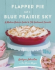 Image for Flapper Pie and a Blue Prairie Sky