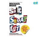 Image for Salt Sugar Fat: How the Food Giants Hooked Us