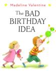 Image for The bad birthday idea