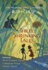 Image for Three Shrinking Tales: A Matter-of-Fact Magic Collection by Ruth Chew