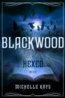 Image for Blackwood: A Hexed Story