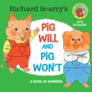 Image for Richard Scarry&#39;s Pig Will and Pig Won&#39;t