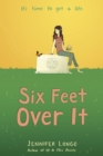 Image for Six Feet Over It