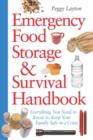 Image for Emergency food storage &amp; survival handbook: everything you need to know to keep your family safe in a crisis
