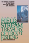 Image for The Field and Stream Treasury of Trout Fishing