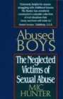 Image for Abused Boys : The Neglected Victims of Sexual Abuse