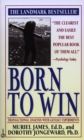 Image for Born to Win: Transactional Analysis with Gestalt Experiments