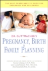Image for Dr. Guttmacher&#39;s pregnancy, birth &amp; family planning