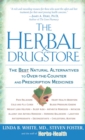 Image for The Herbal Drugstore : The Best Natural Alternatives to Over-the-Counter and Prescription Medicines