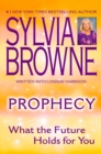 Image for Prophecy : What the Future Holds For You