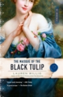 Image for The Masque Of The Black Tulip