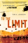 Image for To the Limit : An Air Cav Huey Pilot in Vietnam