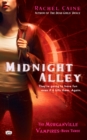 Image for Midnight Alley : The Morganville Vampires, Book III
