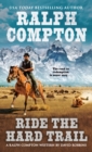Image for Ralph Compton Ride the Hard Trail