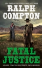 Image for Ralph Compton Fatal Justice