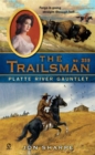 Image for The Trailsman #359 : Platte River Gauntlet