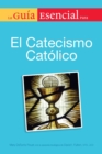 Image for La guia esencial del catecismo de la igelia catolica