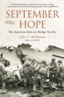 Image for September Hope : The American Side of a Bridge Too Far