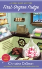 Image for First-Degree Fudge : A Fudge Shop Mystery