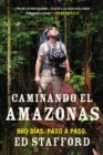Image for Caminando el Amazonas : 860 dias. Paso a paso.