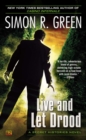 Image for Live and Let Drood : A Secret Histories Novel