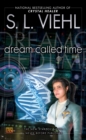 Image for Dream Called Time : A Stardoc Novel