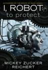 Image for I, robot - to protect