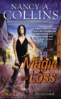 Image for Magic and loss  : a novel of Golgotham