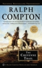 Image for Ralph Compton the Cheyenne Trail