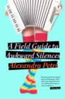 Image for A Field Guide to Awkward Silences