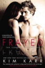 Image for Frayed
