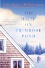 Image for The house on Primrose Pond