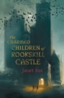 Image for The Charmed Children Of Rookskill Castle