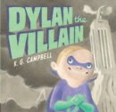 Image for Dylan the villain